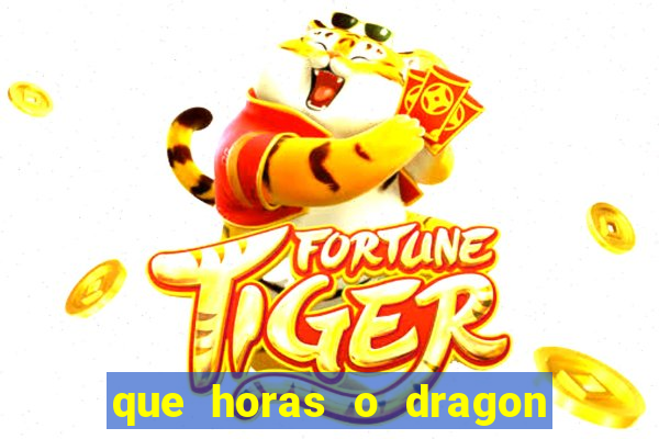 que horas o dragon fortune paga